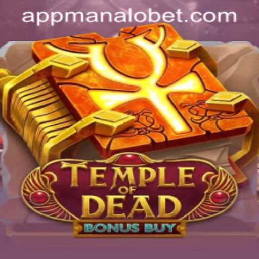 Exploring TempleofDeadBonusBuy: The New Sensation on ManaloBet