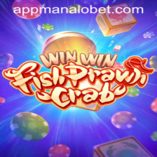 WinWinFishPrawnCrab: A Guide to Mastering the Exciting Game with ManaloBet